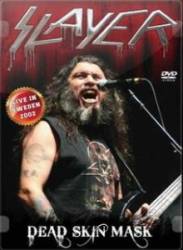 Slayer (USA) : Dead Skin Mask (DVD)